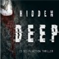 hidden deep